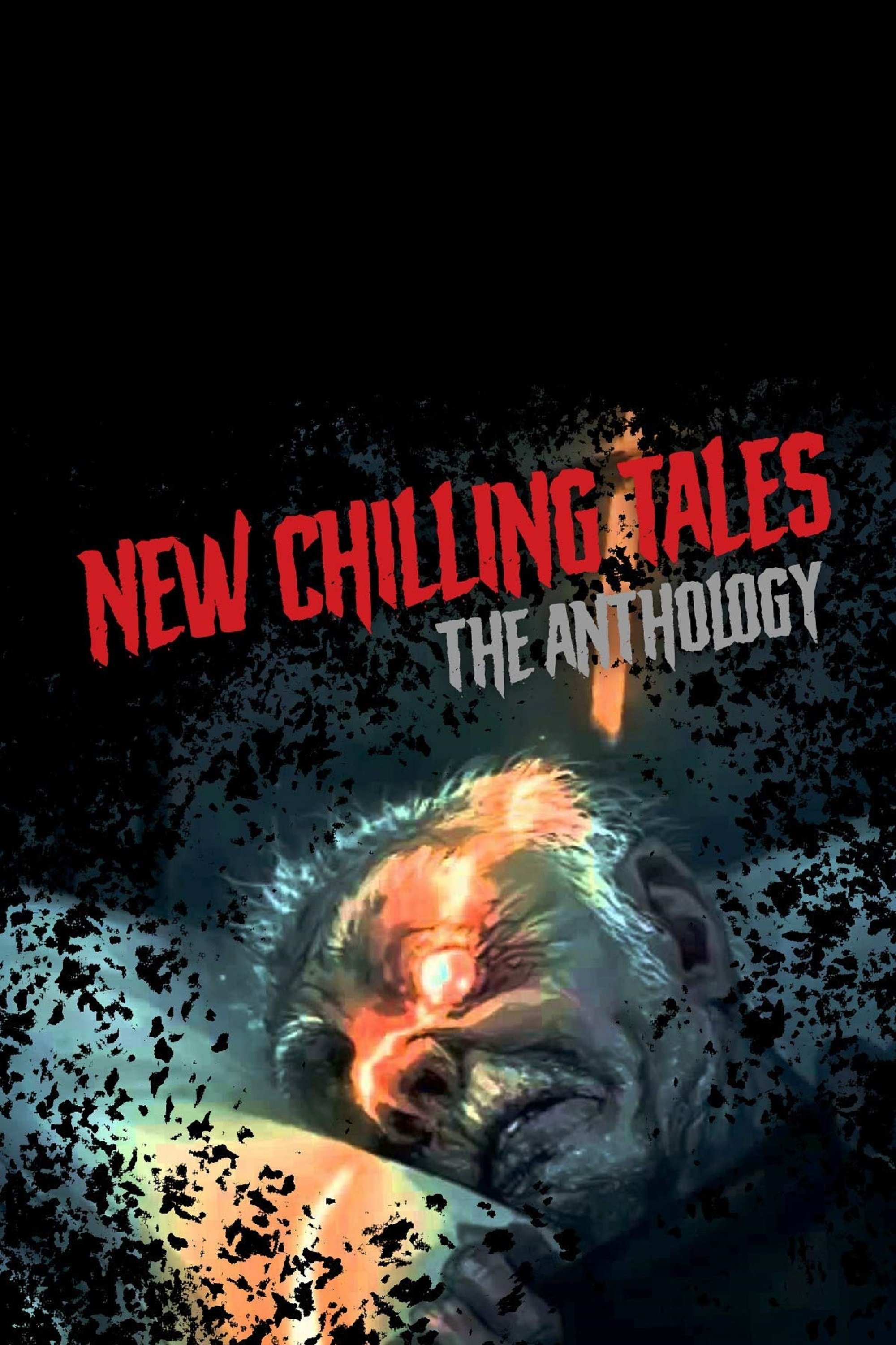 Постер New Chilling Tales: The Anthology